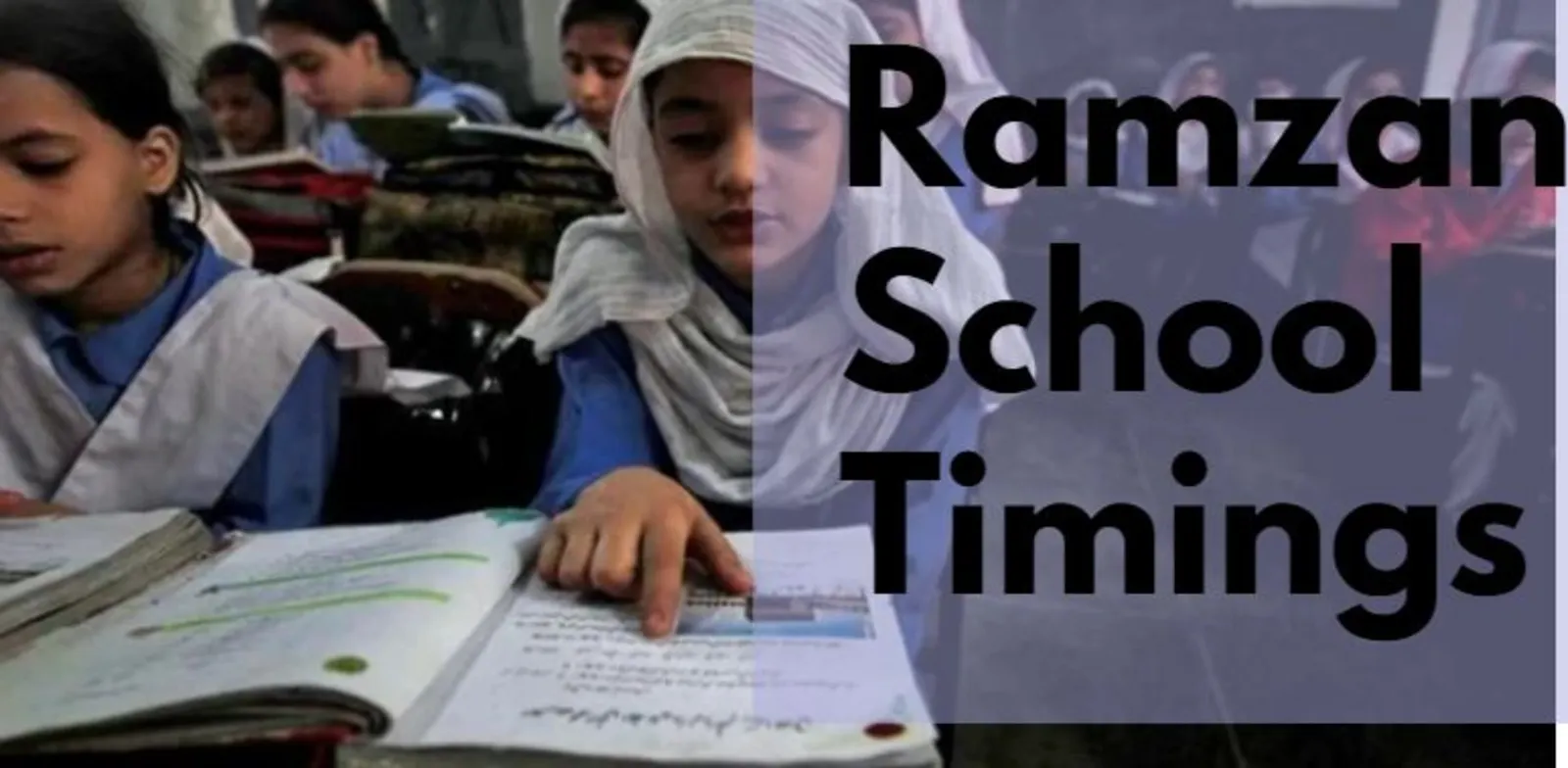 Schools and Colleges Timing for Ramadan 2024