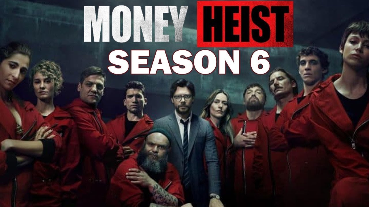 Will there be Money Heist Season 6